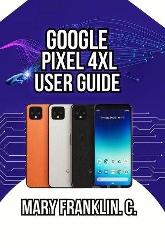 Google Pixel 4 XL User Guide