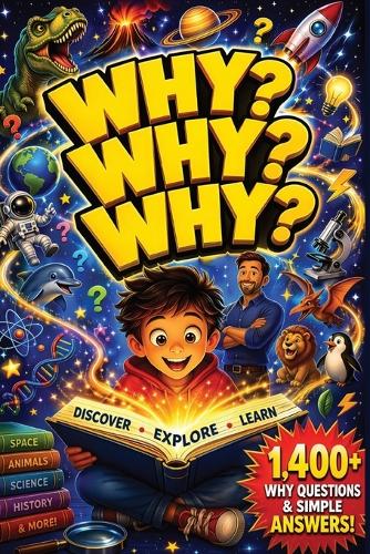 Why? Why? Why?