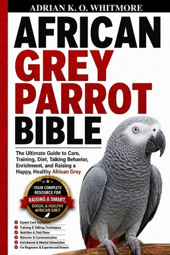 African Grey Parrot Bible