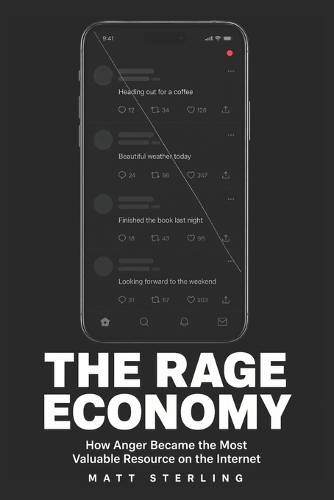 The Rage Economy