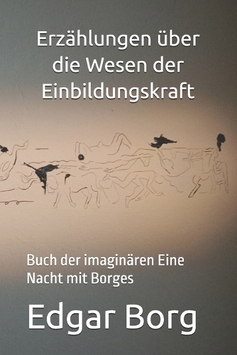 Erzählungen über die Wesen der Einbildungskraft