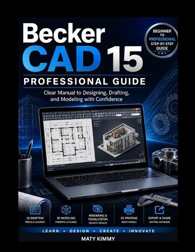 BeckerCAD 15 Professional Guide