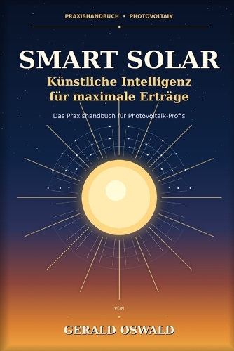 Smart Solar - Künstliche Intelligenz für maximale Erträge