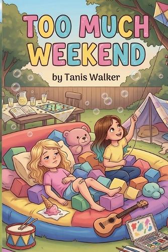 Too Much Weekend