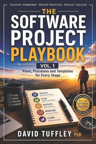 The Software Project Playbook Vol 1.
