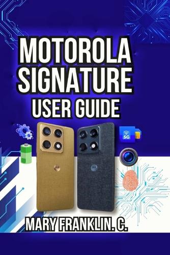 Motorola Signature User Guide