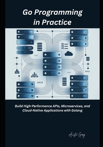Go Programming in Practice