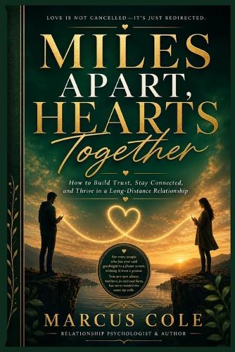 Miles Apart, Hearts Together