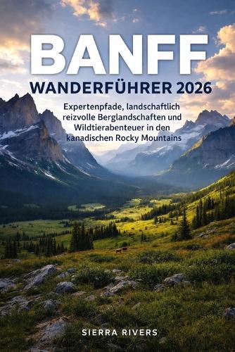 Banff Wanderführer 2026