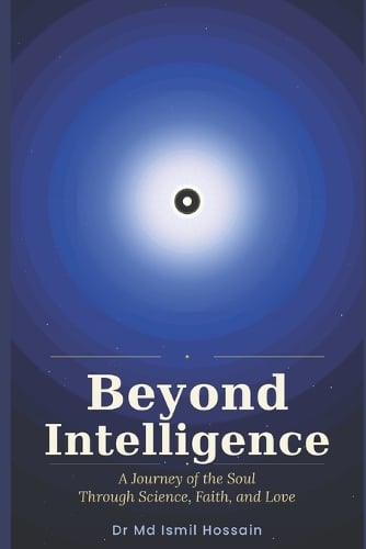 Beyond Intelligence