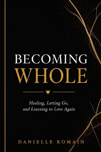 Becoming Whole
