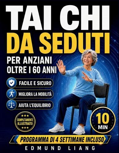 Tai CHI Da Seduti Per Anziani Oltre I 60 Anni