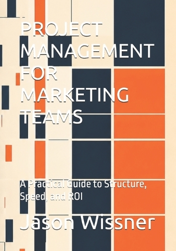 Project Management for Marketing Teams
