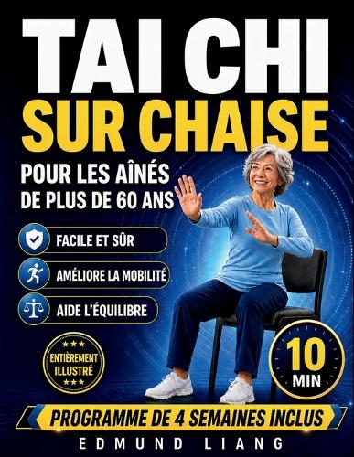 Tai Chi sur Chaise pour les Aînés de Plus de 60 Ans