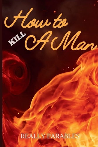 How to Kill a Man