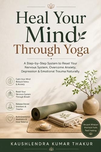 Heal Your Mind Through Yoga