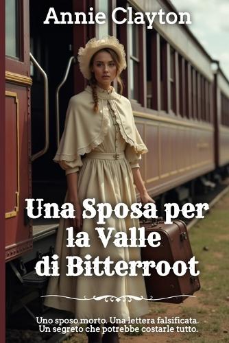 Una Sposa per la Valle di Bitterroot