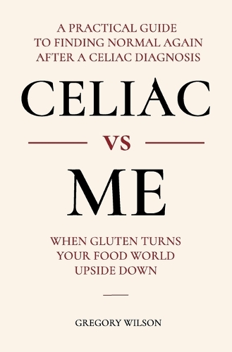 Celiac vs Me