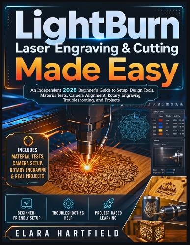 Lightburn Laser Engraving & Cutting Made Easy