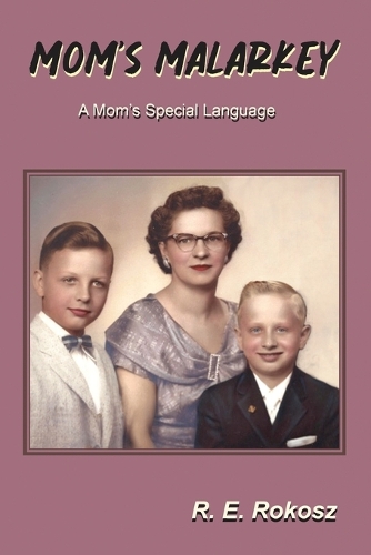 Mom's Malarkey