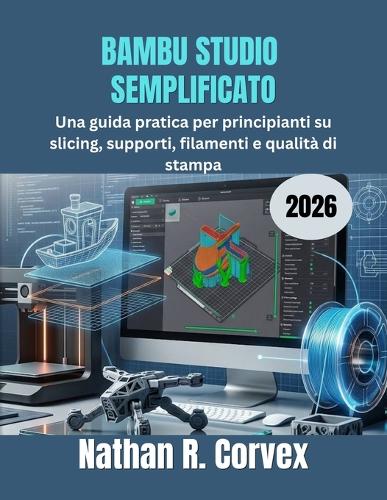 Bambu Studio Semplificato 2026