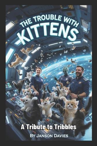The Trouble with Kittens
