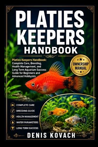 Platies Keepers Handbook