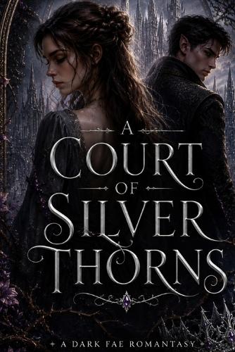 A Court of Silver Thorns