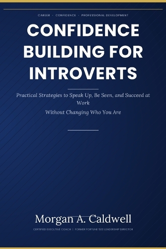 Confidence Building for Introverts in Corporate Jobs