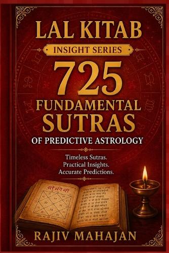 Lal Kitab Insight Series - 725 Fundamental Sutras of Predictive Astrology