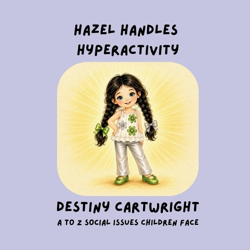 Hazel Handles Hyperactivity