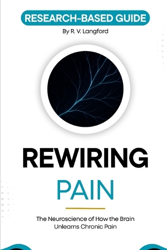 Rewiring Pain