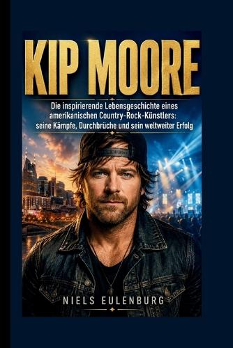 Kip Moore