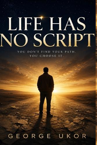 Life Has No Script