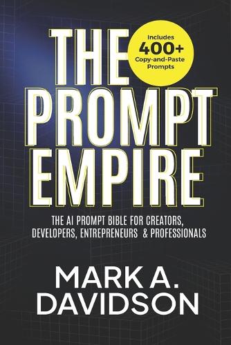 The Prompt Empire
