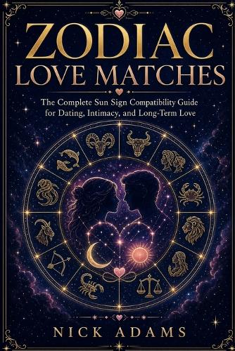 Zodiac Love Matches