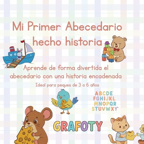 Mi Primer Abecedario hecho historia