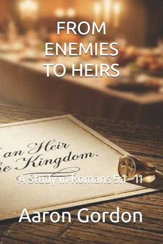 From Enemies to Heirs