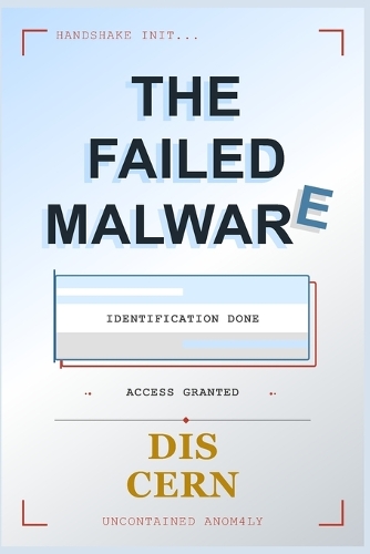 The Failed Malware