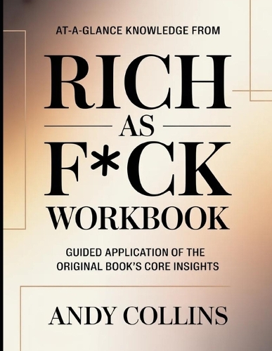 At-A-Glance Knowledge From Rich as F*ck