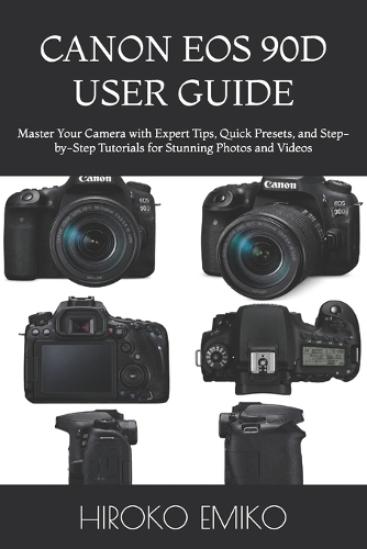 Canon EOS 90d User Guide