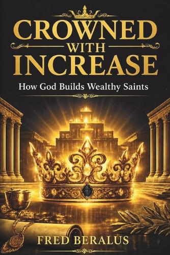 Crowned with Increase