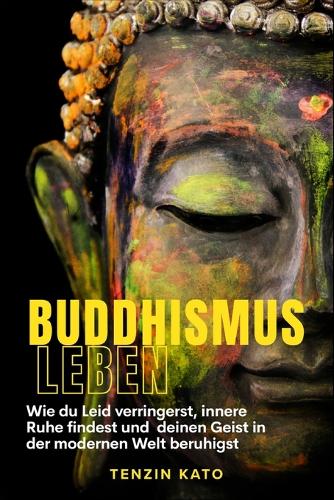 Buddhismus Leben