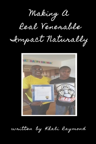 Making A Real Venerable Impact Naturally