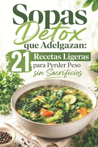 Sopas Detox que Adelgazan