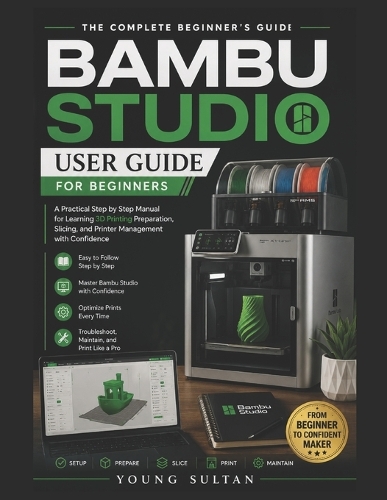 Bambu Studio User Guide for Beginners