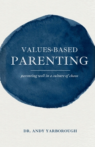 Values-Based Parenting