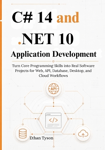 C# 14 and .NET 10 Application Development