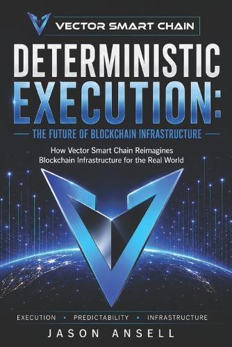 Deterministic Execution