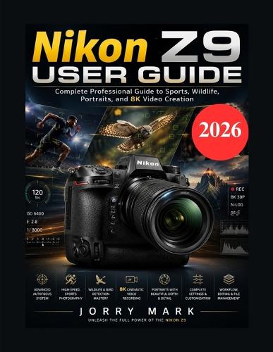 Nikon Z9 User Guide